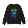 Don’t Pee On Me – Tentacled Fury Edition Crewneck